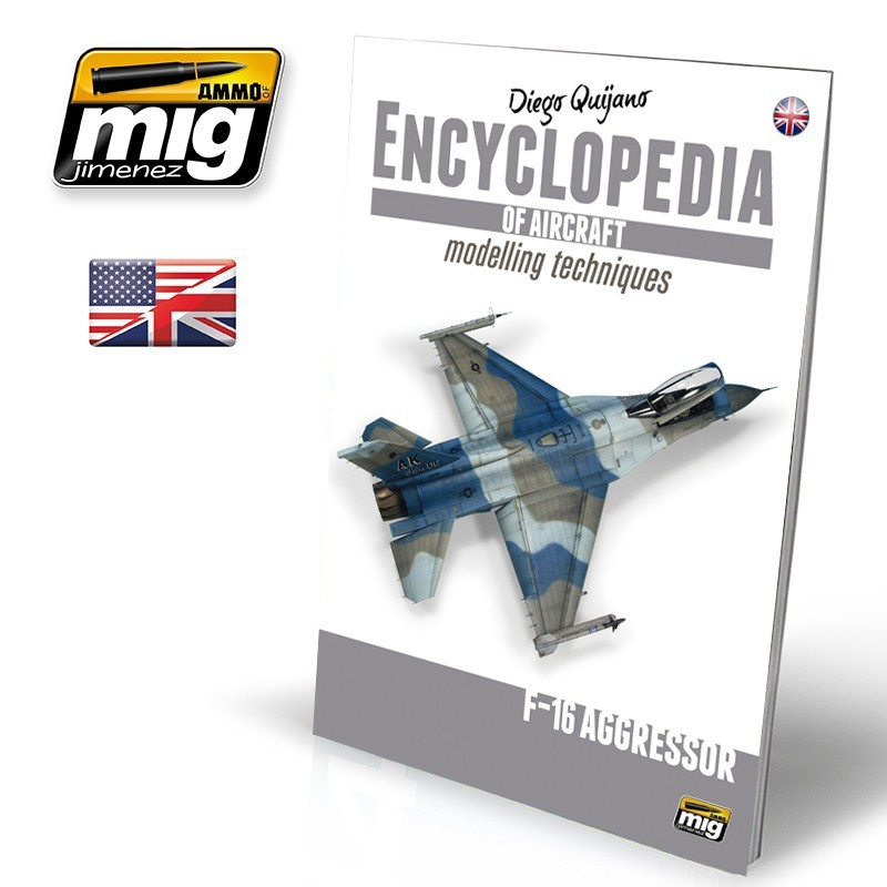 Encyklopedia Modelarska Encyclopedia of Aircraft Modelling Techniques F-16 Aggressor Diego Quijano | 6055 AMMO BY MIG JIMENEZ pol_pl_Encyklopedia-Modelarska-Encyclopedia-of-Aircraft-Modelling-Techniques-F-16-Aggressor-Diego-Quijano-6055-AMMO-BY-MIG-JIMENEZ-1016976_1