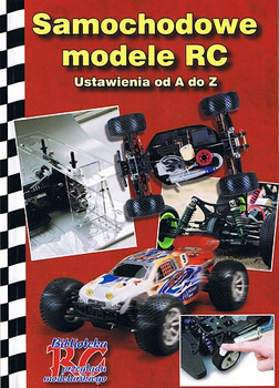 Samochodowe modele RC - Ustawienia od A do Z